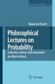 Paperback Philosophical Lectures on Probability: Collected, Edited, and Annotated by Alberto Mura Book