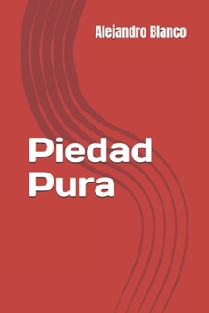 Paperback Piedad Pura [Spanish] Book