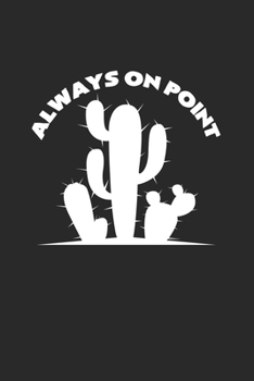 Always on point: 6x9 Cactus | dotgrid | dot grid paper | notebook | notes