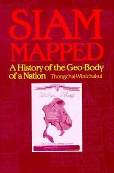 Paperback Siam Mapped: A History of the Geo-Body of a Nation Book