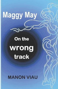 Paperback Maggy May: On the wrong track Book