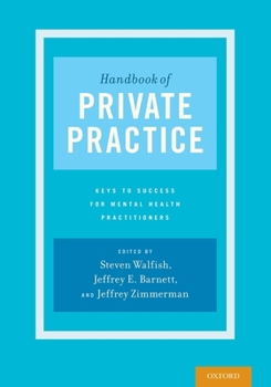 Paperback Handbook of Private Practice: Keys to Success for Mental Health Practitioners Book