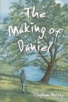 Paperback The Making of Daniel Book