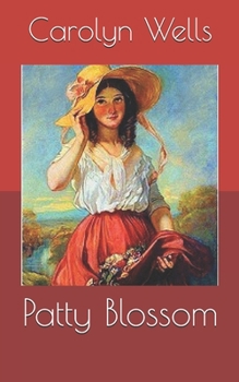 Patty Blossom - Book #15 of the Patty Fairfield