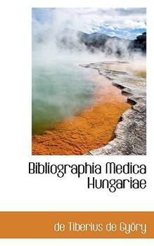Bibliographia Medica Hungariae