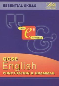 General Certificate of Secondary Education Punctuation and Grammar Book (GCSE Essentials)