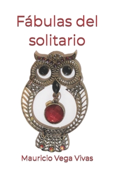 Paperback Fábulas del solitario [Spanish] Book