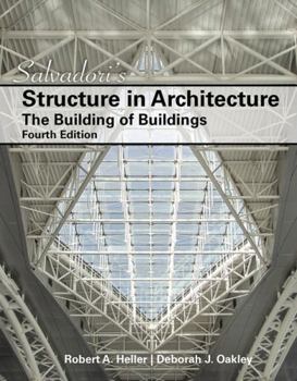 Hardcover Salvadori's Structure in Architecture: The Building of Buildings Book