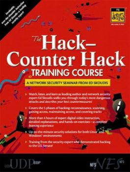 Paperback The Hack-Counter Hack Training Course: A Network Security Seminar from Ed Skoudis [With Videos] Book
