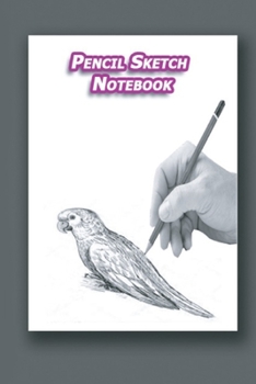 Pencil Sketch Notebook: Specially Pencil Sketch Notebook for kits