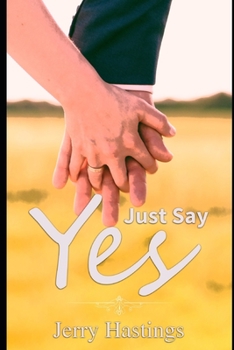 Paperback Just Say Yes: An Arranged Marriage M/M Romance Book