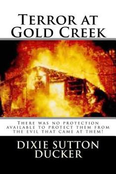 Paperback Terror at Gold Creek Book