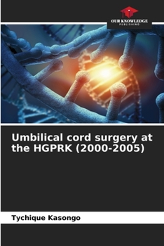 Paperback Umbilical cord surgery at the HGPRK (2000-2005) Book
