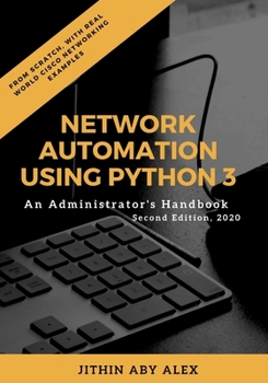 Paperback Network Automation using Python 3: An Administrator's Handbook Book