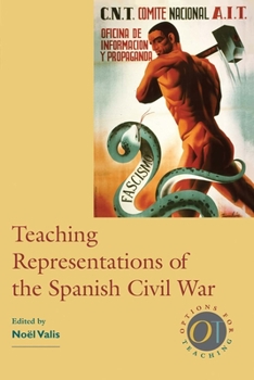 Paperback Teaching Representations of the Spanish Civil War Book