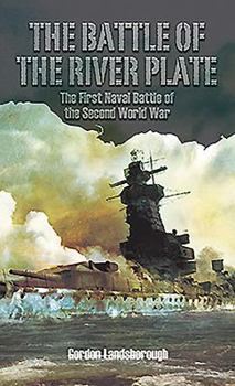 Hardcover The Battle of the River Plate: The First Naval Battle of the Second World War Book