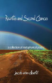 Paperback Rewrites and Second Chances: a book of metaphorical poetry Book