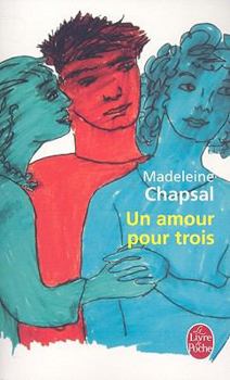 Paperback Un Amour Pour Trois [French] Book