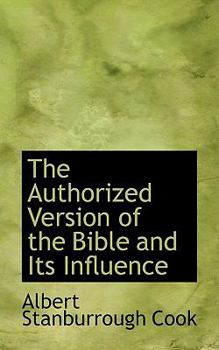 The Authorized Version of the Bible and Its Influence