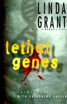 Hardcover Lethal Genes: A Crime Novel with Catherine Sayler Book
