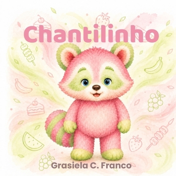 Chantilinho (Portuguese Edition)