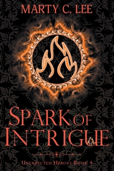 Paperback Spark of Intrigue Book