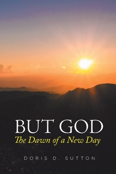 Paperback But God: The Dawn of a New Day Book
