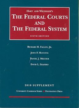 Hart and Wechsler's The Federal Courts and the Federal System - Book  of the University Casebook