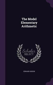 Hardcover The Model Elementary Arithmetic Book