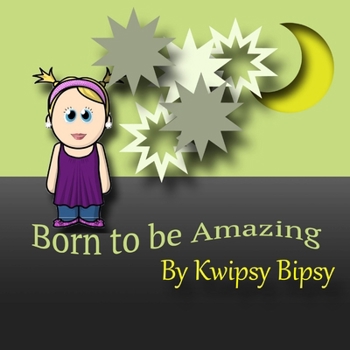 Born To Be Amazing