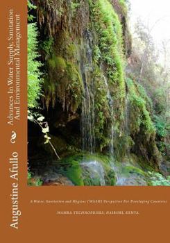 Paperback Advances In Water Supply, Sanitation And Environmental Management: A Water, Sanitation and Hygiene (WASH) Perspective For Developing Countries Book