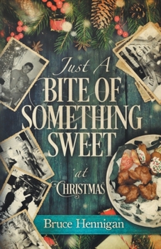 Paperback Just A Bite Of Something Sweet Book