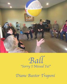 Paperback Ball: "Sorry I Missed Ya!" Book