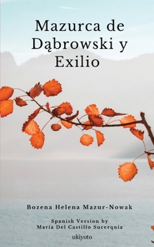 Paperback Mazurka de Dombrowski y Exilio [Spanish] Book