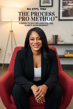 Paperback The Process Pro Method: A Guide for Self-Reclamation and Clarity After Burnout Book