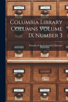 Paperback Columbia Library Columns Volume IX Number 3 Book