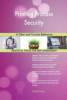 Paperback Printing Process Security A Clear and Concise Reference Book