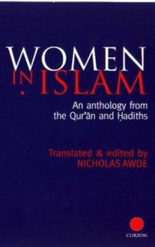 Paperback Women in Islam: An Anthology from the Qu'ran and Hadith Book
