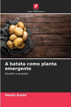 Paperback A batata como planta emergente [Portuguese] Book