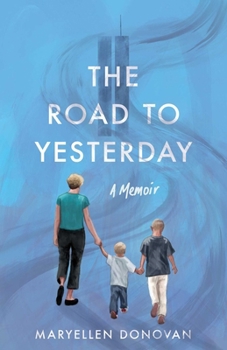 Paperback The Road to Yesterday: A Memoir Book