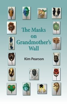 Paperback The Masks on Grandmother's Wall Book