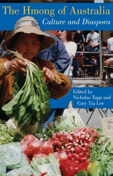 Paperback The Hmong of Australia: Culture and Diaspora Book