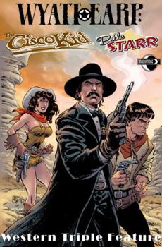 Paperback Wild West Triple Feature: Wyatt Earp - The Cisco Kid - Belle Starr Book