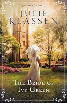 The Bride of Ivy Green - Book #3 of the Tales from Ivy Hill