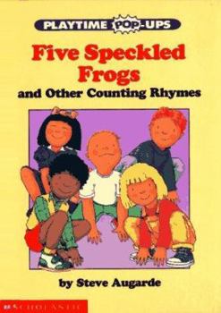 Five Speckled Frogs: And Other Counting Rhymes (Playtime Pop-Ups, No 4)