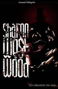 Paperback Sharon Westwood: Les origines du mal [French] Book