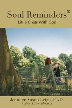 Paperback Soul Reminders: Little Chats with God Book