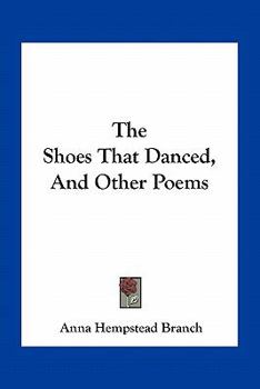 Paperback The Shoes That Danced, And Other Poems Book