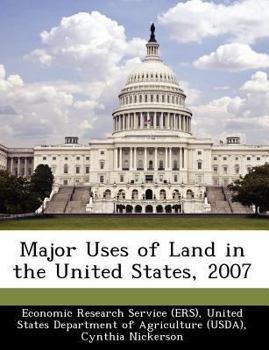 Paperback Major Uses of Land in the United States, 2007 Book