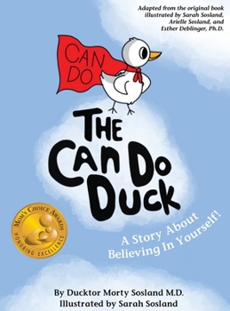 Hardcover The Can Do Duck (New Edition): A Story About Believing In Yourself Book